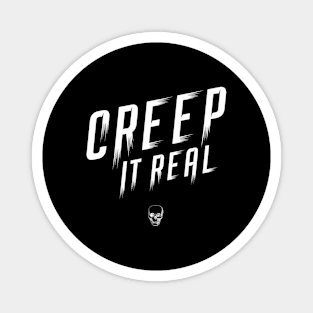 Creep it Real Magnet